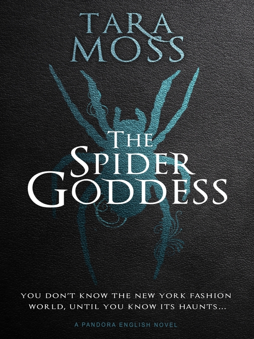 Title details for The Spider Goddess by Tara Moss - Available
